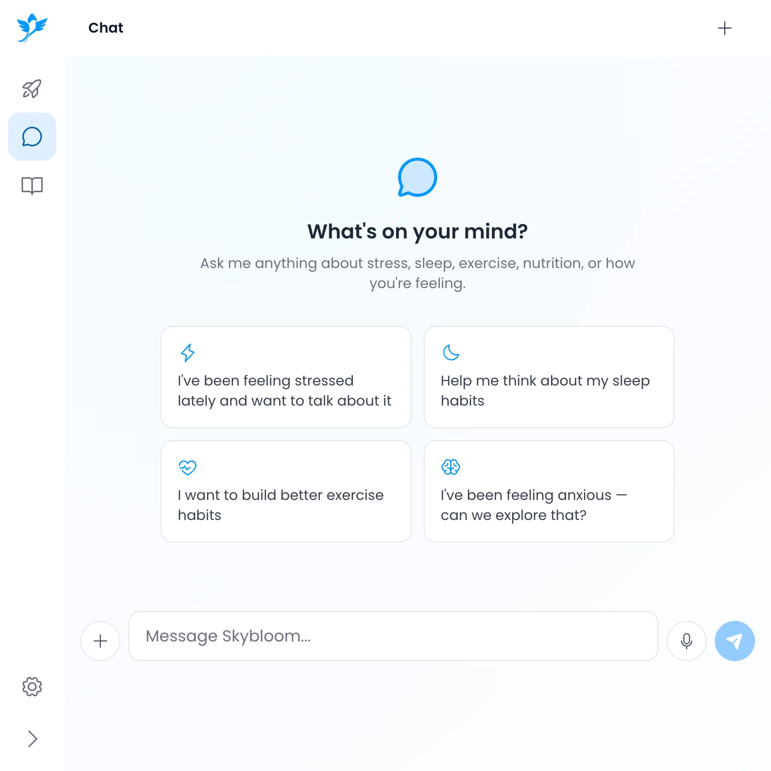 A new Skybloom chat asking "What's on your mind?" with suggested starters about stress, sleep habits, exercise, and anxiety.